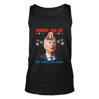 Funny Women Men 4Th Of July Merry 4Th Of You Know The Thing Unisex Tank Top - Monsterry CA
