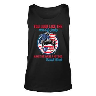 Funny You Look Like The 4Th Of July Makes Me Want A Hot Dog V3 Unisex Tank Top - Seseable