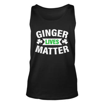 Ginger Lives Matter - St Patricks Day Tshirt Unisex Tank Top - Monsterry