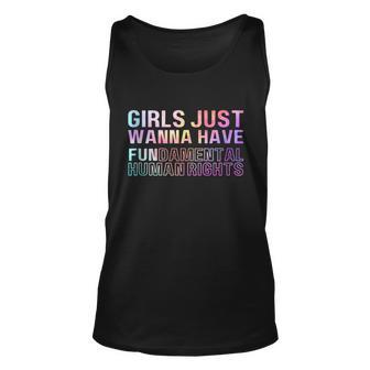 Girls Just Wanna Have Fundamental Rights Feminism Tie Dry V2 Unisex Tank Top - Monsterry AU