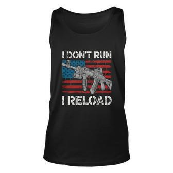 Gun Lovers I Dont Run I Reload Funny Gun Owners American Unisex Tank Top - Monsterry