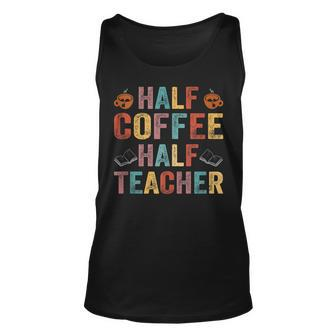 Half Coffee Half Teacher Funny Teacher Inspirational Retro V2 Unisex Tank Top - Seseable