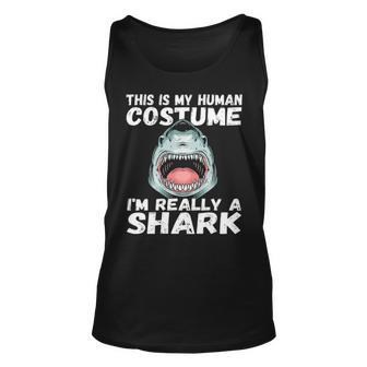 Halloween Costume This Is My Human Costume Im Really A Shark Unisex Tank Top - Thegiftio UK