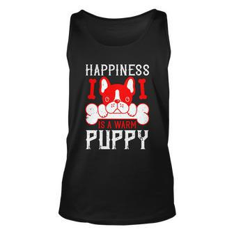 Happiness Is A Warm Puppy Dog Lover Dog Mama Gifts Unisex Tank Top - Thegiftio UK