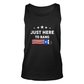 Happy 4Th Of July Just Here To Bang With Firecracker Unisex Tank Top - Monsterry UK