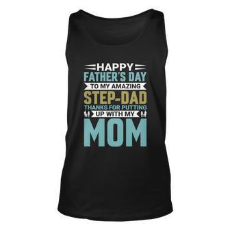 Happy Fathers Day To My Amazing Step Unisex Tank Top - Monsterry AU