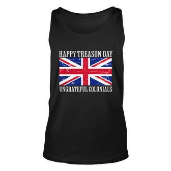 Happy Treason Day Ungrateful Colonials V2 Unisex Tank Top - Monsterry UK