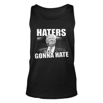 Haters Gonna Hate Trump Unisex Tank Top - Monsterry