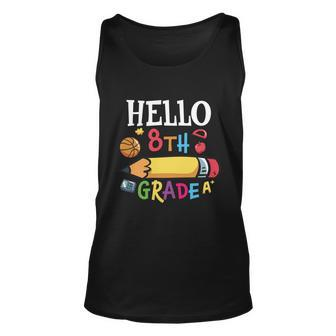 Hello 8Th Grade Pencil Back To School First Day Of School Unisex Tank Top - Monsterry