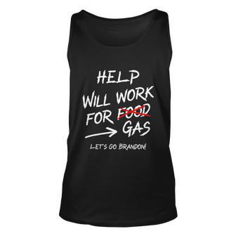 Help Will Work For Gas Lets Go Brandon Funny Bidenflation Unisex Tank Top - Monsterry DE