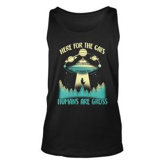 Here For The Cats Humans Are Gross Unisex Tank Top - Monsterry