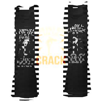 Here For The Crack Chiropractor Chiropractic Surgeon Graphic Unisex Tank Top - Thegiftio