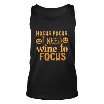 Hocus Pocus I Need Wine To Focus Halloween Quote Unisex Tank Top - Monsterry