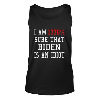 I Am 1776 Sure That Biden Is An Idiot V2 Unisex Tank Top - Monsterry CA