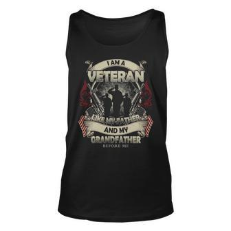 I Am A Veteran Like My Father And My Grandfather Before Me Unisex Tank Top - Monsterry