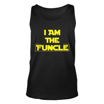 I Am The Funcle Fun Uncle Tshirt Unisex Tank Top - Monsterry CA