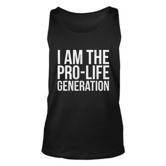 I Am The Pro Life Generation Print Pro Life Student Product Unisex Tank Top - Monsterry