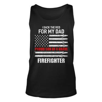 I Back The Red For My Dad Proud Son Firefighter Unisex Tank Top - Thegiftio UK
