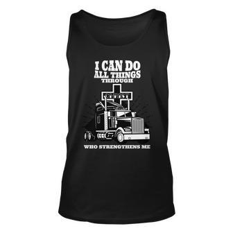 I Can Do All Things Through Christ Truck Driver Unisex Tank Top - Monsterry CA