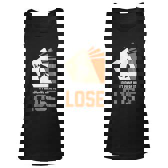 I Did Not Come Here Lose Ace Spades Playing Cards Game Graphic Design Printed Casual Daily Basic Unisex Tank Top - Thegiftio UK