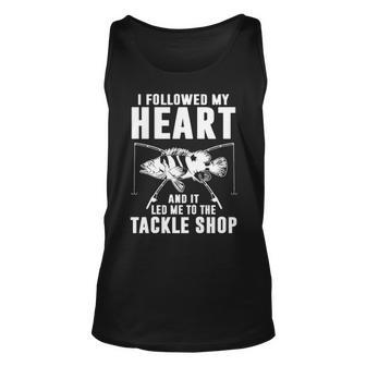 I Followed Heart - Tackle Shop Unisex Tank Top - Seseable