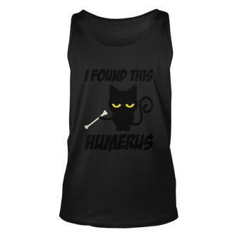 I Found This Humerus Cat Halloween Quote Unisex Tank Top - Monsterry CA