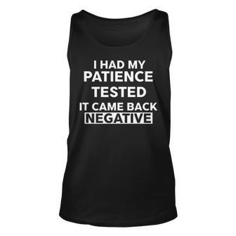 I Had My Patience Tested V3 Unisex Tank Top - Seseable
