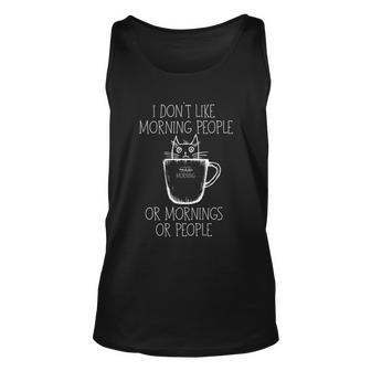 I Hate Morning People And Mornings And People Coffee Cat Gift Graphic Design Printed Casual Daily Basic Unisex Tank Top - Thegiftio UK