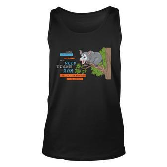 I Have A Structured Settlement Need Trash Now Funny Unisex Tank Top - Thegiftio UK