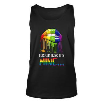 I Licked It So It Mine Gay Pride Lgbt Pride Tshirt Unisex Tank Top - Monsterry CA