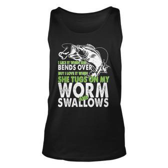 I Like It When She Bends Over Fishing Bait Tshirt Unisex Tank Top - Monsterry AU