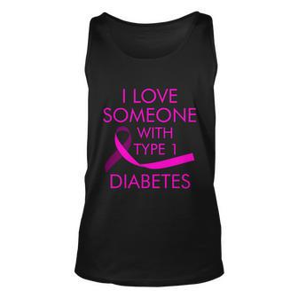 I Love Someone With Type 1 Diabetes Cute Type 1 Diabetes Gift Graphic Design Printed Casual Daily Basic Unisex Tank Top - Thegiftio UK