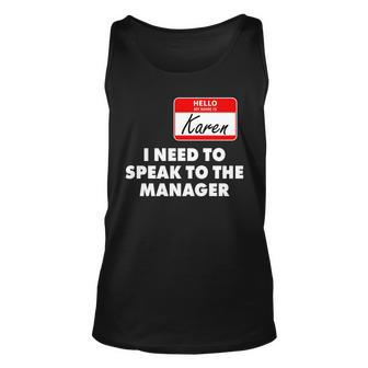 I Need To Speak To The Manager Karen Costume Tshirt Unisex Tank Top - Monsterry