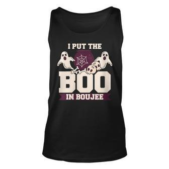 I Put The Boo In Boujee Boo Halloween Party Unisex Tank Top - Seseable