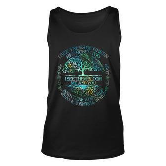 I See Trees Of Green Red Roses Too Hippie Unisex Tank Top - Monsterry UK
