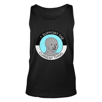 I Support The Current Thing V3 Unisex Tank Top - Monsterry UK