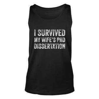 I Survived My Wifes Phd Dissertation For Husband Unisex Tank Top - Monsterry