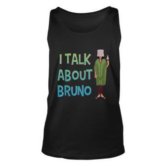 I Talk About Bruno Funny Kids Music Unisex Tank Top - Monsterry