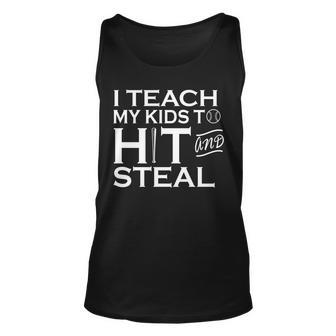 I Teach My Kids To Hit And Steal Tshirt Unisex Tank Top - Monsterry
