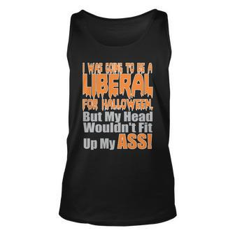 I Was Going To Be Liberal For Halloween Costume Tshirt Unisex Tank Top - Monsterry