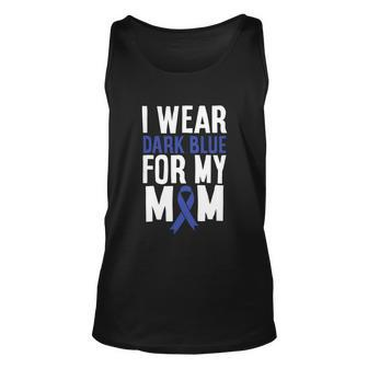 I Wear Dark Blue For Mom Colon Cancer Support Unisex Tank Top - Monsterry