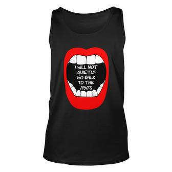 I Will Not Quietly Go Back To The 1950S My Choice Pro Choice Unisex Tank Top - Monsterry DE
