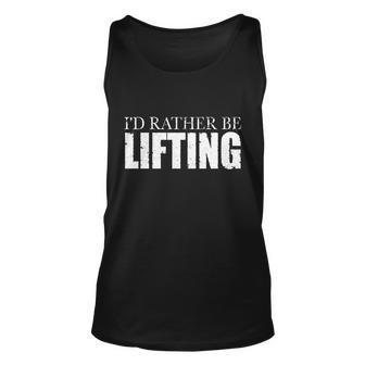 Id Rather Be Lifting Funny Workout Gym Tshirt Unisex Tank Top - Monsterry DE