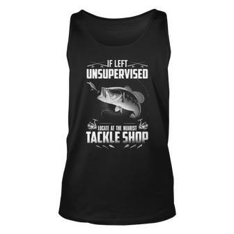 If Left Unsupervised - Tackle Shop Unisex Tank Top - Seseable