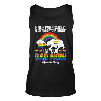 If Your Parents Arent Accepting Im Dad Now Of Identity Gay Men Women Tank Top Graphic Print Unisex - Thegiftio UK