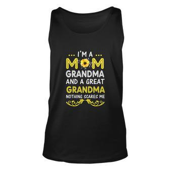 Im A Mom Grandma Great Nothing Scares Me Mothers Day Gifts Unisex Tank Top - Monsterry CA