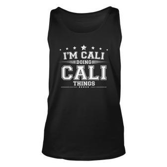Im Cali Doing Cali Things Unisex Tank Top - Monsterry