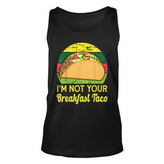 I’M Not Your Breakfast Taco Jill Biden Unisex Tank Top - Seseable