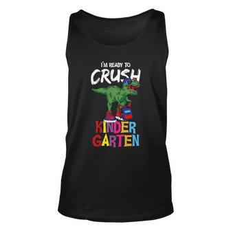 Im Ready To Crush Kindergarten Dinosaurus Trex Back To School Unisex Tank Top - Monsterry DE