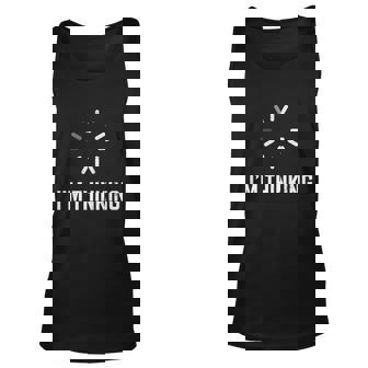 Im Thinking For Geeks Nerds Programmers Funny Gift Graphic Design Printed Casual Daily Basic Unisex Tank Top - Thegiftio